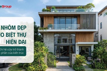 XU HƯỚNG THIẾT KẾ CỬA NHÔM HIỆN ĐẠI NĂM 2026
