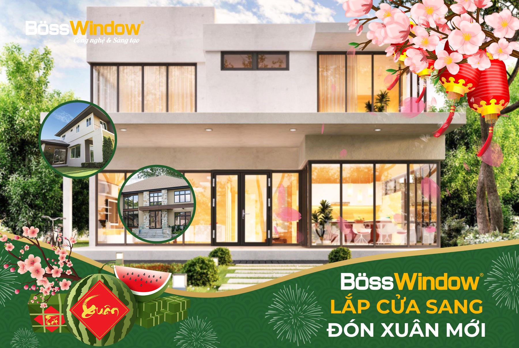 LẮP CỬA SANG, ĐÓN XUÂN MỚI CÙNG BOSSWINDOW